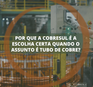 Prazer, somos a Cobresul Metais.
